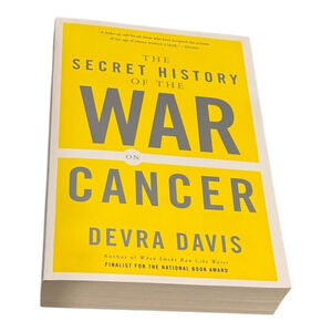 The Secret History Of The War On Cancer Devra Davis Nonfiction Book Paperback